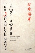 The Japanese Navy in World War II  by EVANS, David C. (ed.) 